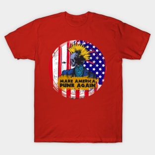 MAKE AMERICA PUNK AGAIN T-Shirt